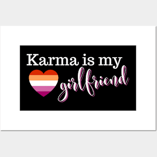 Karma is My Girlfriend Lesbian Pride Swiftie Inspired in Black Posters and Art